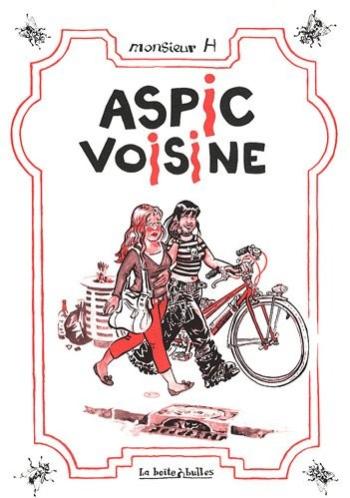 Couverture de l'album Aspic Voisine (One-shot)