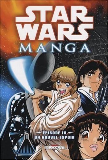 Couverture de l'album Star Wars - Manga - INT. Episode VI - Un nouvel espoir