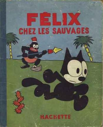 Couverture de l'album Félix le chat - 4. Félix chez les sauvages