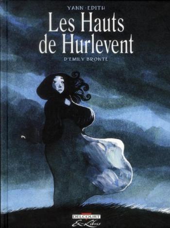 Couverture de l'album Les hauts de Hurlevent, d'Emily Brontë - INT. Les hauts de Hurlevent, d'Emily Brontë