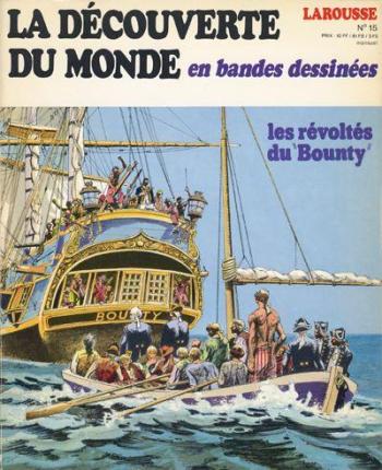 Couverture de l'album La découverte du monde en bande dessinée - 15. Les révoltés de "Bounty"