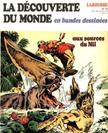 Couverture de l'album La découverte du monde en bande dessinée - 18. Aux sources du Nil