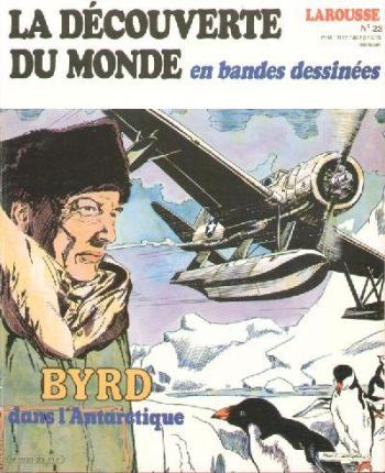 Couverture de l'album La découverte du monde en bande dessinée - 23. Byrd dans l'Antarctique