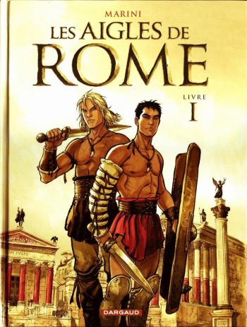 Couverture de l'album Les Aigles de Rome - 1. Livre I