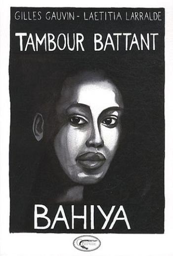 Couverture de l'album Tambour battant - 1. Bahiya