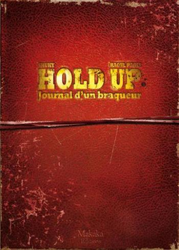 Couverture de l'album Hold-up - 1. Journal d'un braqueur 1976-1988