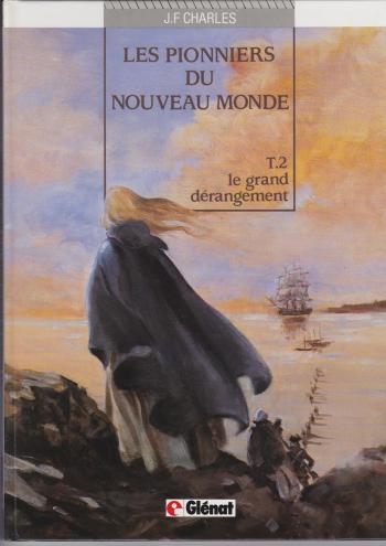 Couverture de l'album Les Pionniers du Nouveau Monde - 2. Le Grand Dérangement