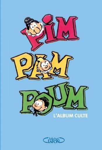 Couverture de l'album Pim Pam Poum - HS. Pim Pam Poum l'Album Culte !