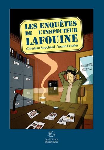 Couverture de l'album Les Enquêtes de l'Inspecteur Lafouine - 1. Les Enquêtes de l'Inspecteur Lafouine