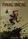 Final Incal : INT. Final Incal - L'intégrale