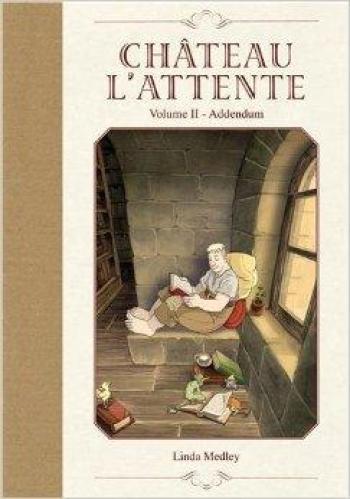 Couverture de l'album Château l'Attente - 3. Volume II - Addendum