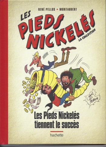 Couverture de l'album Les Pieds Nickelés - La Collection - 30. Les pieds nickelés tiennent le succès