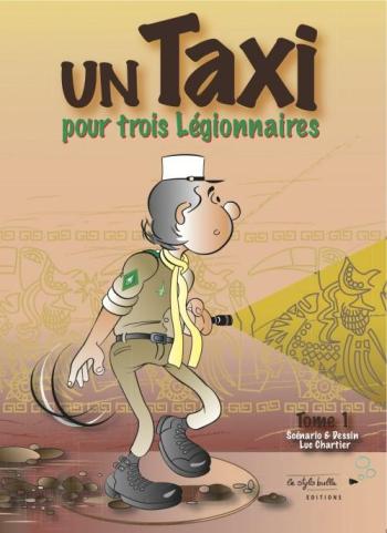 Couverture de l'album Un taxi pour trois légionnaires - 1. Le calendrier de Thiahuanaco