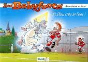 Couverture de l'album Les Babyfoots - HS. ...Et Dieu créa le Foot !