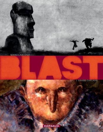 Couverture de l'album Blast - 1. Grasse carcasse