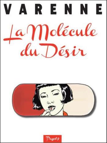 Couverture de l'album La molécule du Désir (One-shot)