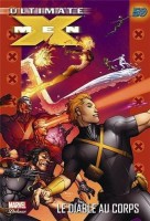 Ultimate X-Men 7. Le diable au corps