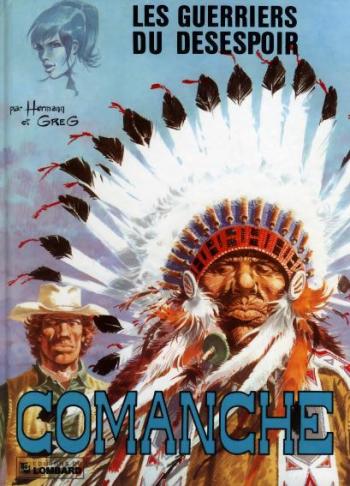 Couverture de l'album Comanche - 2. Les Guerriers du désespoir