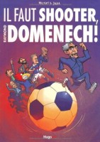 Raymond Domenech (One-shot)