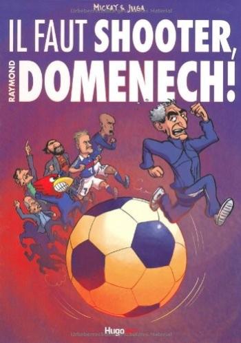 Couverture de l'album Raymond Domenech (One-shot)