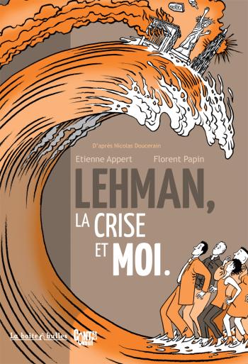 Couverture de l'album Lehman, la crise et moi (One-shot)