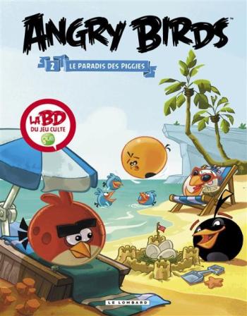 Couverture de l'album Angry Birds - 2. Le Paradis des Piggies