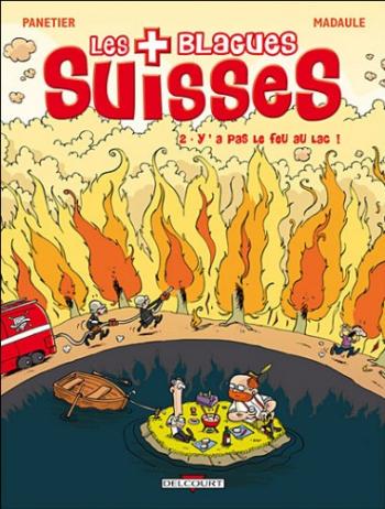 Couverture de l'album Les Blagues Suisses - 2. Y'a pas le feu au lac !
