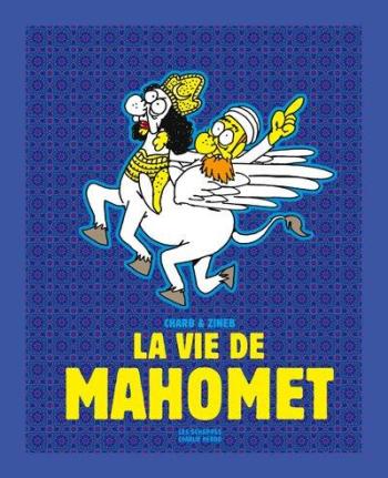 Couverture de l'album La vie de Mahomet - INT. La vie de Mahomet
