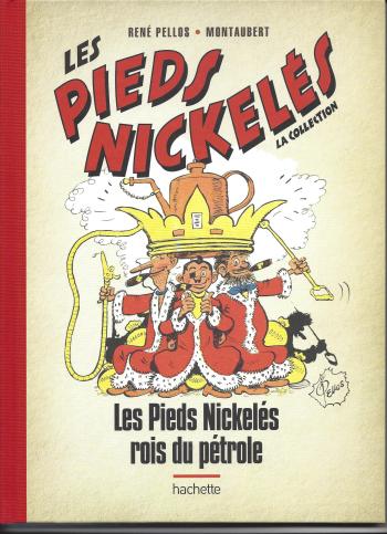 Couverture de l'album Les Pieds Nickelés - La Collection - 22. les Pieds Nickelés rois du pétrole