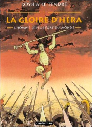 Couverture de l'album La Gloire d'Héra - 1. L'Homme le plus fort du monde