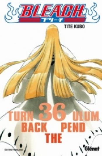 Couverture de l'album Bleach - 36. Turn Back the Pendulum