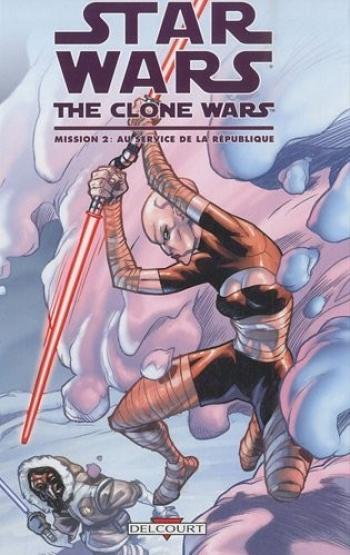 Couverture de l'album Star Wars - The Clone Wars - Mission - 2. Au service de la République