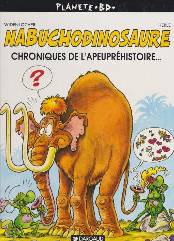 Couverture de l'album Nabuchodinosaure - 2. Chroniques de l'apeupréhistoire...