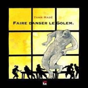 Couverture de l'album Faire danser le Golem (One-shot)