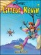 Litteul Kévin : 7. Tome 7