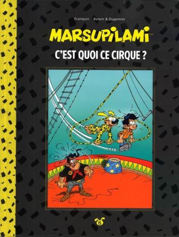 Couverture de l'album Marsupilami (Collection Hachette) - 15. C'est quoi ce cirque?