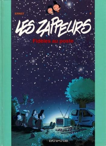 Couverture de l'album Les Zappeurs - 4. Fidèles au poste