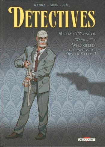 Couverture de l'album Détectives - 2. Richard Monroe - Who Killed the Fantastic Mister Leeds ?