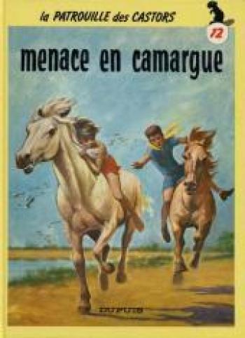 Couverture de l'album La Patrouille des Castors - 12. Menace en Camargue