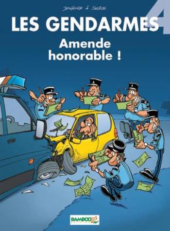 Couverture de l'album Les Gendarmes - 4. Amende honorable !