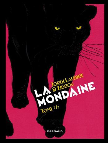 Couverture de l'album La Mondaine - 2. Tome 2
