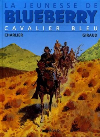 Couverture de l'album La Jeunesse de Blueberry - 3. Cavalier bleu