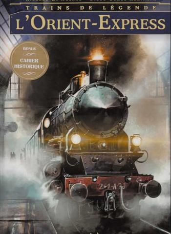 Couverture de l'album Trains de légende - 1. Orient Express