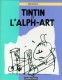 Les Aventures de Tintin : 24. Tintin et l'Alph-Art