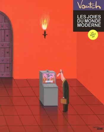 Couverture de l'album Les Joies du Monde Moderne (One-shot)