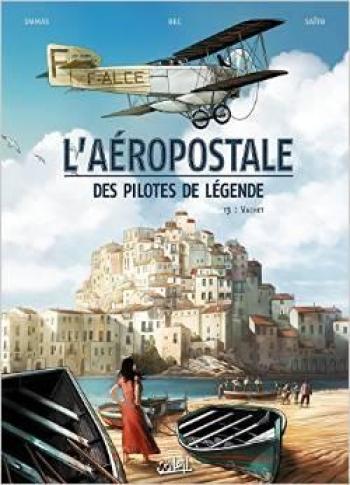 Couverture de l'album L'Aéropostale - Des pilotes de légende - 3. Vachet
