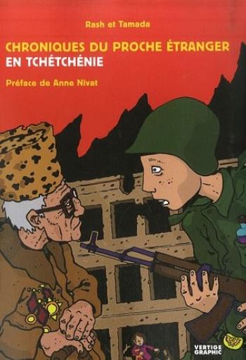 Couverture de l'album Chroniques du proche étranger - 1. En Tchétchénie