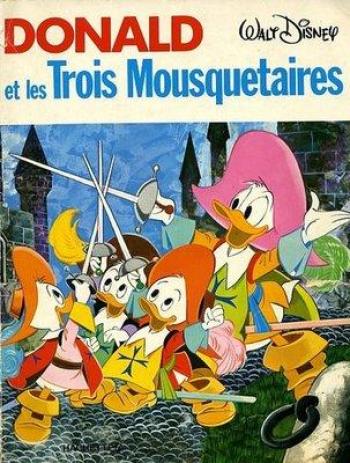 Couverture de l'album Donald et les héros de la littérature - 1. Donald et les Trois Mousquetaires