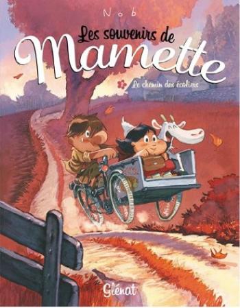 Couverture de l'album Les Souvenirs de Mamette - 2. Le chemin des écoliers