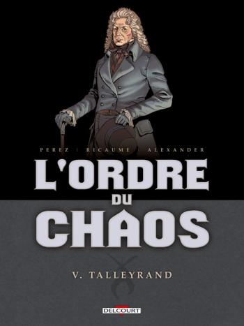 Couverture de l'album L'Ordre du chaos - 5. Talleyrand